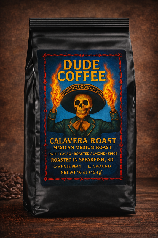 Dude Coffee – Calavera Roast